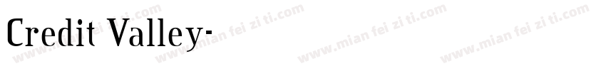 Credit Valley字体转换
